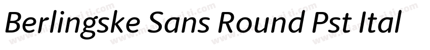 Berlingske Sans Round Pst Italic字体转换